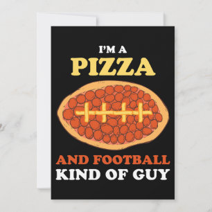Invitation Je Suis Une Pizza Et Football Genre De Guy Funny S
