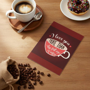 Invitation Je t'aime plus que citation drôle de café
