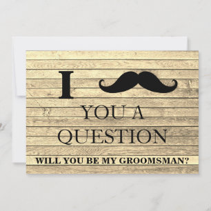 Invitation Je vous pose une question : êtes-vous mon Groomsma