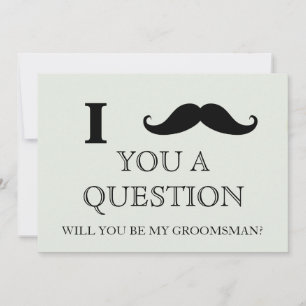 Invitation Je vous pose une question : êtes-vous mon Groomsma