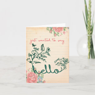 Invitation Just Wanted To Say Hello Greeting Card