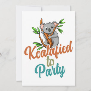 Invitation Koalafied au Parti Qualifié Pun Cute et Funny Ko