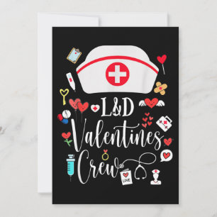 Invitation L&D Valentines Infirmière Équipage Valentines Jour