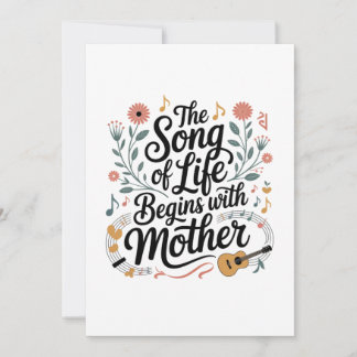 Invitation La chanson de la vie commence avec Maman