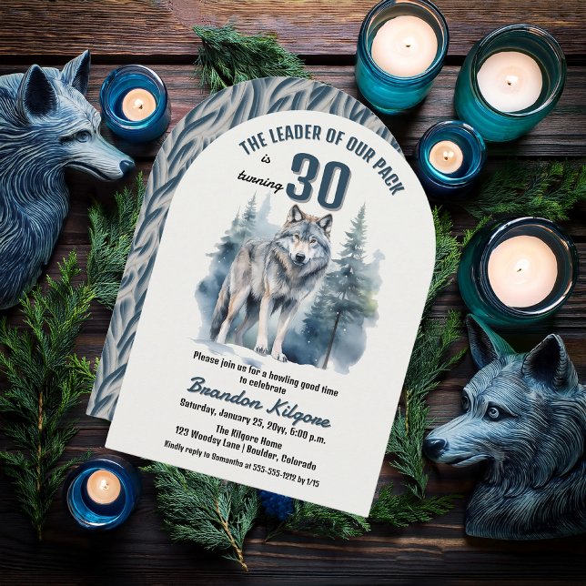 Invitation Le chef de notre pack Wolf 30e fête d'anniversaire ("The Leader of Our Pack is Turning 30" 30th Birthday Arched Invitation)