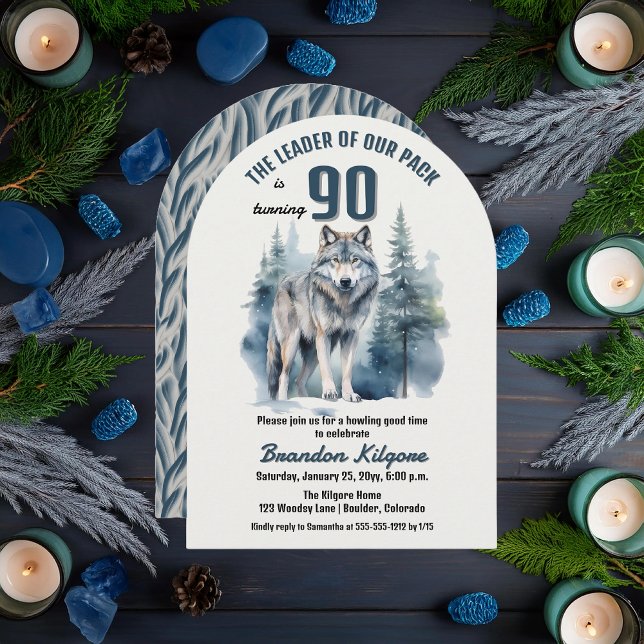 Invitation Le chef de notre pack Wolf 90e fête d'anniversaire ("The Leader of Our Pack is Turning 90" 90th Birthday Arched Invitation)