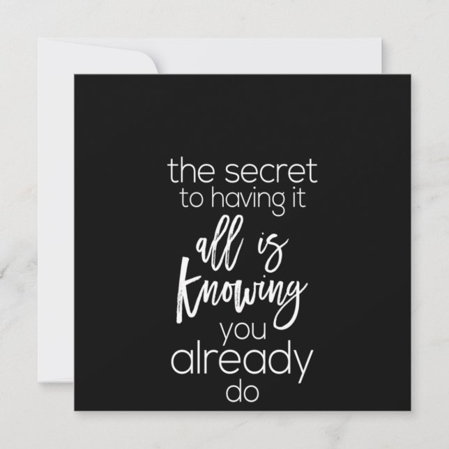 Invitation le secret de tout avoir c'est de vous connaître dé (Devant)