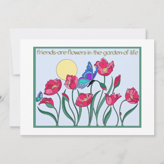 Invitation Les amis sont des fleurs dans le jardin de la vie (Devant)