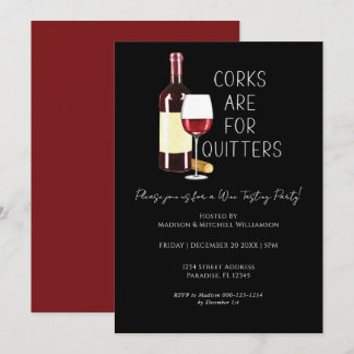 Invitation "Les bouchons sont pour les lâcheurs" Fête de vin