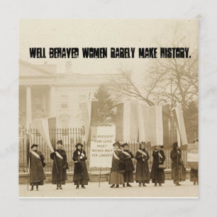 Invitation Les femmes bien conduites font rarement l'histoire