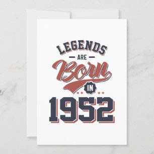 Invitation Les légendes sont nées en 1952 Cadeau d'anniversai