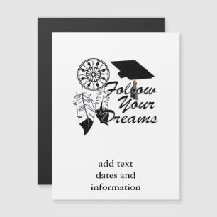 Invitation Magnétique Conseils de fin d'études : Suivez vos rêves!