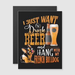 Invitation Magnétique Je veux juste boire de la bière et traîner avec mo