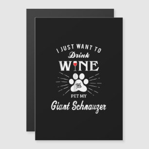 Invitation Magnétique je veux juste boire du vin et caresser mon schnauz