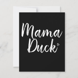 Invitation Mama Duck, Cute Duck, Mors Day, Cadeaux Maman