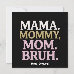 Invitation Maman Maman Maman Maman Bruh Drôle Design Parfait
