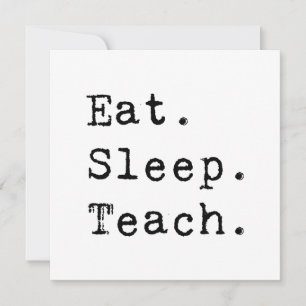 Invitation Manger. Dormir. Enseigner.