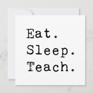 Invitation Manger. Dormir. Enseigner.