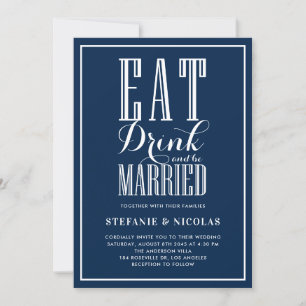 Invitation Mangez, buvez et soyez mariés Mariage bleu marine
