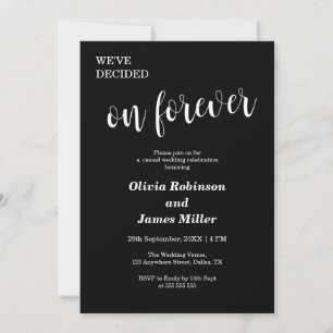 Invitation Mariage Casual Black We've Decided On Forever