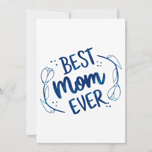 Invitation Meilleure Maman Toujours Fête des mères Bleu Flora