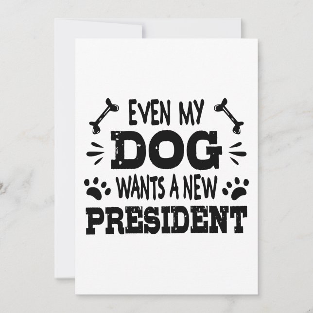 Invitation Même mon chien veut un nouveau président (Devant)