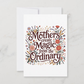 Invitation Mothers Create Magic From The Ordinary