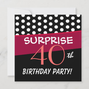 Invitation Motif Polka Dot de la 40e fête d'anniversaire surp