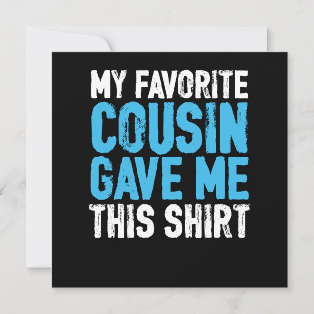 Invitation My Favorite Cousin Sister Brother Aunt Uncle Gift (Devant)