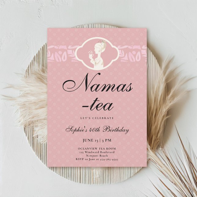 Invitation Namas-Thé Cute Rose Blush 40e anniversaire Tea Par (40th birthday invitation tea party pink blush namaste namas-tea cute funny)