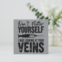 Ne vous flattez pas, je regardais vos veines