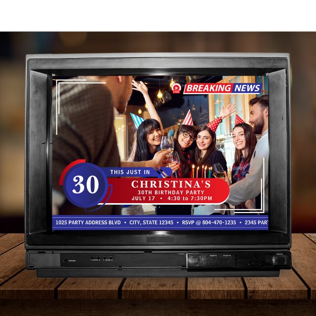 Invitation News Broadcast Photo 30th Birthday Party (News Broadcast Photo 30th Birthday Party Invitation
)