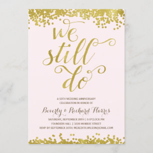 Invitation Nous le faisons toujours   Faux Gold Foil Annivers