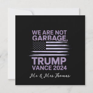 Invitation Nous Ne Sommes Pas Des Ordures : Trump Vance 2024 