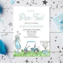 Invitation Par-Tee ! Blue Golf Anniversaire