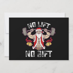 Invitation Pas de levage, pas de cadeau Santa Gym Workout Fit