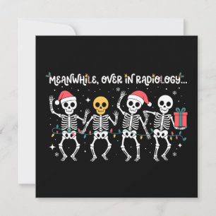 Invitation Pendant ce temps à la radiologie squelette de Noël
