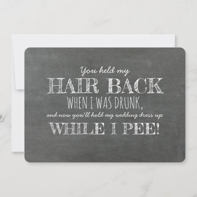 Invitation Pendant que je PEE Funny Bridesmaid Proposition (Devant)