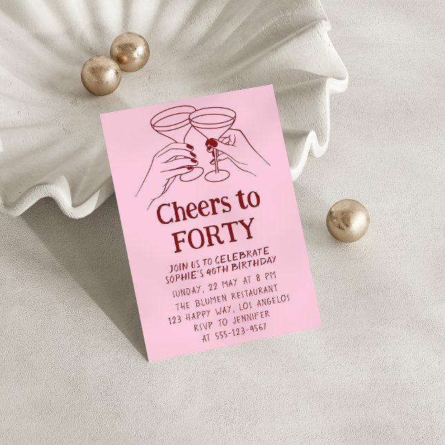 Invitation Pink Cocktail “Cheers to Forty 40th Birthday (Créateur téléchargé)