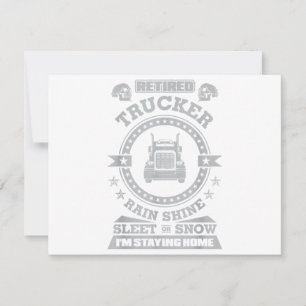 Invitation Pluie de Trucker à la retraite Sleet ou neige Je s