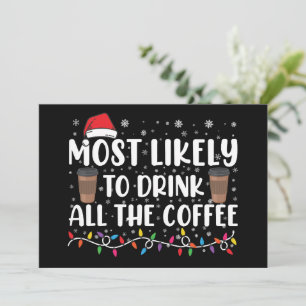 Invitation Plus susceptible de boire tout le café Noël 