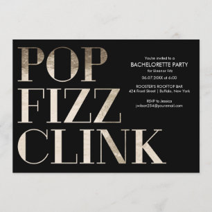 Invitation Pop Fizz Clink Gold Bacheloro Party Faux Foil