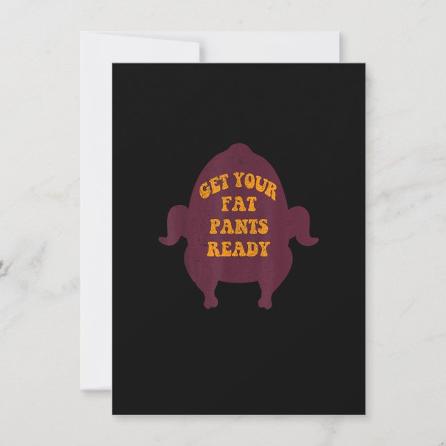 Invitation Préparez Vos Gros Pantalons Drôle Thanksgiving (Devant)