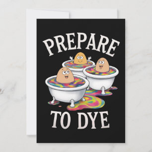 Invitation Préparez-vous à teindre Funny Egg Hunting dimanche