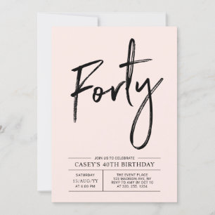 Invitation Quarante   Modern Pink 40th Birthday Party