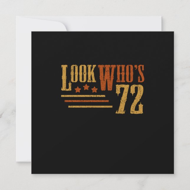 Invitation Regardez Qui 72 Ans Amusant 72e Anniversaire Cadea (Devant)
