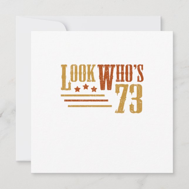 Invitation Regardez Qui 73 Ans Amusant 73ème Anniversaire Cad (Devant)