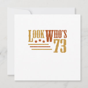 Invitation Regardez Qui 73 Ans Amusant 73ème Anniversaire Cad