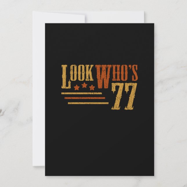 Invitation Regardez Qui 77 Ans Amusant 77e Anniversaire Cadea (Devant)