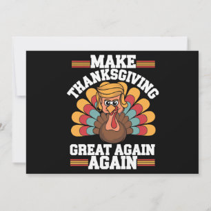 Invitation Rendre sa grandeur à Thanksgiving Trump Turkey 202